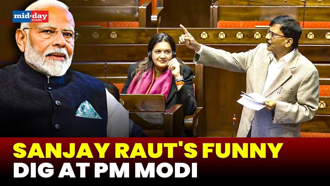 Sanjay Raut’s humorous jibe at PM Modi sparks laughter in Rajya Sabha