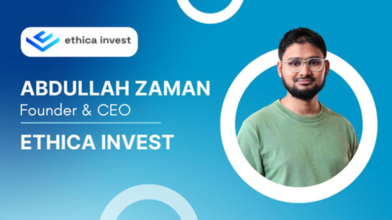 The Secret to Long-Term Wealth? Ethical Investing, Says Abdullah Zaman, CEO Ethica Invest