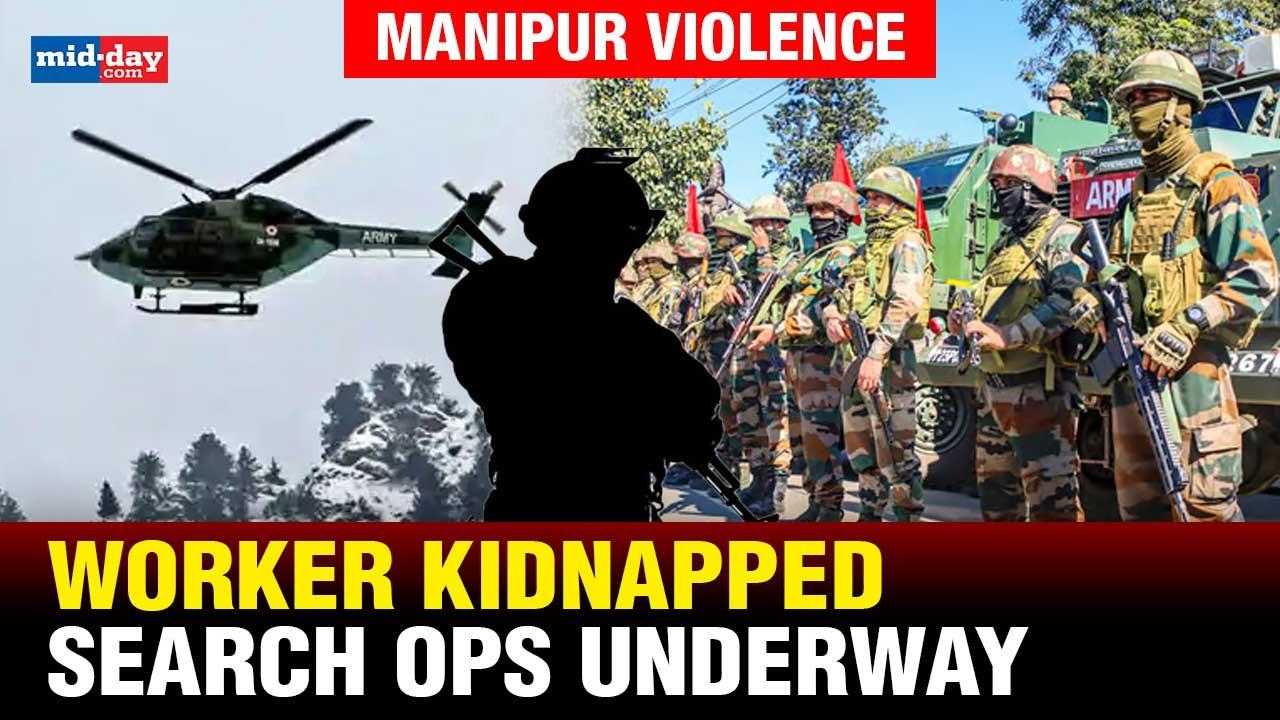 Manipur Crisis: Worker Abducted, Police File ‘Zero FIR’, Search Ops underway